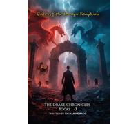 Drake Chronicles Trilogy 1: Tales of the Dragon Kingdoms