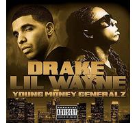 Drake & Lil Wayne - Young Money Generalz