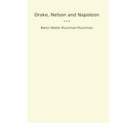 Drake, Nelson and Napoleon