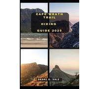 Drake O Vale Cape Wrath Trail Hiking Guide 2025 (Tascabile)