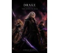 Drake: The Endless War