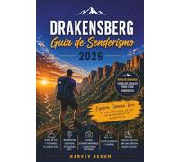 DRAKENSBERG Guía de senderismo 2026: Planifica tu visita con confianza utilizando rutas seleccionadas, consejos sobre permisos e información fiable sobre seguridad