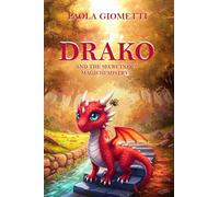 DRAKO: AND THE SECRETS OF MAGICHEMISTRY