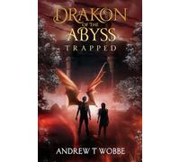 Drakon of the Abyss: Trapped