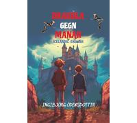 Drakúla Gegn Manah: Reading Level A2 Icelandic-English