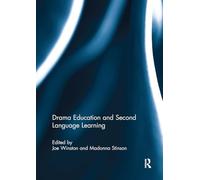 Drama Education and Second Language Learning
