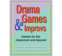 Mary Ann Kelley Justine Jones Drama Games & Improvs (Tascabile)