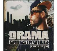 Drama - Gangsta Grillz