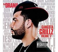 Drama - Gangsta Grillz Vol 17