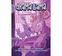 Drama Llama. Un gioco di ruolo sui reality show e sui lama disposti a tutt...