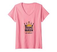 Drama Queen But Worth It Crown Funny Sassy Citazione Maglietta con Collo a V, Donna, Rosa, S