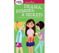 Drama, Rumors & Secrets: staying true to yourself in changing times