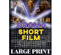 Drama Short Film Word Search (Large Print): 100 emotional-story puzzles - 2,000 hidden words • solutions included