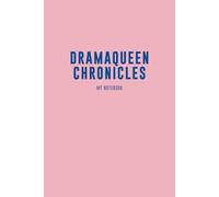 Dramaqueen Chronicles | My Notebook: Notizbuch/Journal mit 120 gepunkteten Seiten, Softcover, ideal als Tagebuch, Bullet Journal, Skizzenbuch