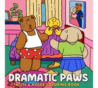 Dramatic Paws: A Cute & Hygge Coloring Book for Adults and Teens Featuring Animal Characters in Crimes and Plot Twists for Relaxation