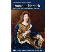 Dramatic Proverbs: Rehearsing for the Future: Volume 111