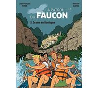 Drame en Dordogne: Les aventures de la Patrouille du Faucon 2 - NUOVO