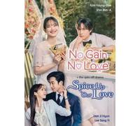 Dramma coreano: No Gain No Love + Spice Up Our Love DVD [sub inglese]