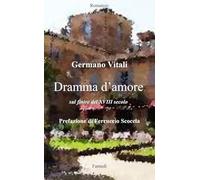 Dramma d'amore sul finire del XVIII secolo
