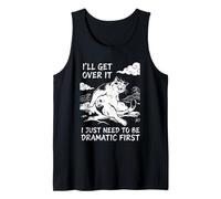 Drammatico Cat I'll Get Over It Ho Solo Bisogno di Essere drammatico Fi Canotta