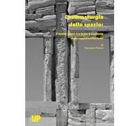 Libri Francesco Puccio - Drammaturgia Dello Spazio: Il Teatro Greco Tra Testo E