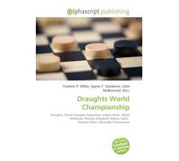 Draughts World Championship: Draughts, World Draughts Federation, Isidore Weiss, Alfred Molimard, Herman Hoogland, Marius Fabre, Stanislas Bizot, Alexander Schwarzman