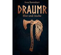DRAUMR: Blut und Asche