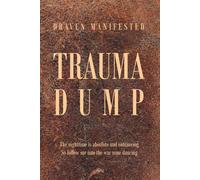 Draven Manifested Trauma Dump (Tascabile)