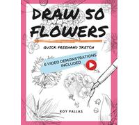 Draw 50 flowers: Quick freehand sketch