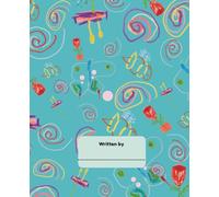 Draw and write journal, primary composition notebook for kids: Grades K-2 School Exercise Book | Half Page Lined Paper with Drawing Space | Handwriting Practice Paper