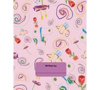 Draw and write journal, primary composition notebook for kids: Grades K-2 School Exercise Book | Half Page Lined Paper with Drawing Space | Handwriting Practice Paper