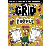 Draw by Grid: Cartoon People: A Grid Drawing Activity Book for Kids from FirstArtBooks