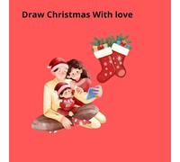 Draw Christmas with love