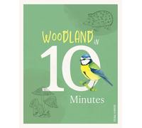 Draw in 10 Minutes: Woodland: Learn How to Draw in 50 Quick Sketches