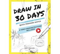 Draw in 30 days: Quick freehand sketch