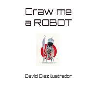 Draw me a Robot