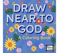 Draw Near to God: A Coloring Book