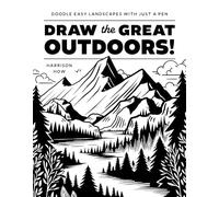 Harrison Howard Harrison How Draw the Great Outdoors (Tascabile)