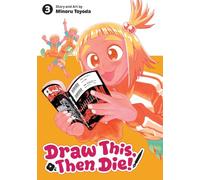 Draw This, Then Die! Vol. 3