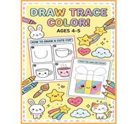 Draw, Trace & Color Activity Book for Kids Ages 4-5: Fun and Easy How to Draw, Tracing and Coloring Workbook for Toddlers and Preschoolers (64 Pages)