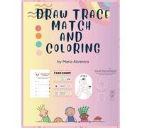 Draw Trace Match & Color: Activity Book For Children Ages 3-5
