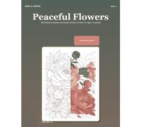 Draw & Unwind: Peaceful Flowers