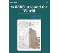 Draw & Unwind: Wildlife Around the World