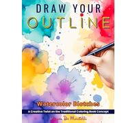 Draw Your Outline - Watercolor Blotches: A Creative Twist on the Traditional Coloring Book Concept
