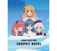Draw Your Own Graphic Novel: A Blank Drawing Book