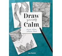 Draw Yourself Calm: Draw Slow, Stress Less