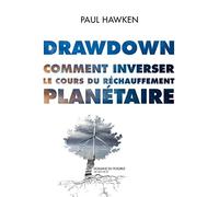 Drawdown: Comment inverser le cours du réchauffement planétaire