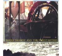 Drawdy, Roger & The Firestarters - Open Seas Empty Skies