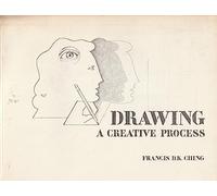 Drawing: A Creative Process