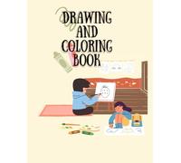 Drawing and Coloring Book: Fun & Creative Learning for Kids